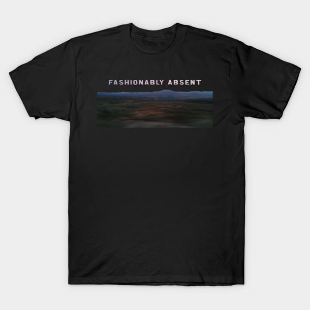 Fashionably Absent (Earth) T-Shirt by MATALOTL